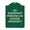 Signmission No Overnight Parking on School Property Heavy-Gauge Aluminum Sign, 24" x 18", G-1824-23836 A-DES-G-1824-23836 - alternate 1